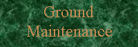 Text Box: Ground Maintenance